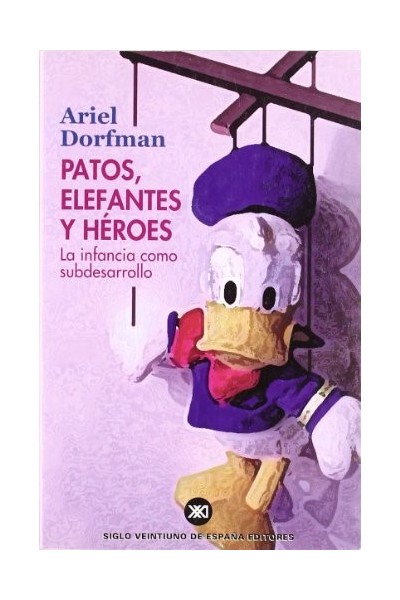 Patos, elefantes y héroes